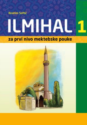 ILMIHAL 1 - Ibrahim Softić