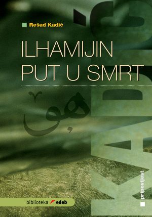 Ilhamijin put u smrt