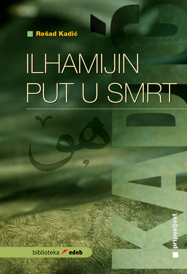Ilhamijin-put-u-smrt