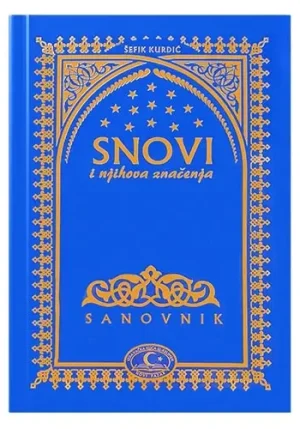 Snovi i njihova značenja – sanovnik (u koloru)