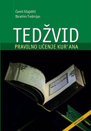 Tedžvid – pravilno učenje Kur'ana