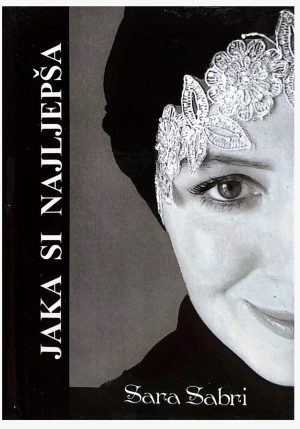 Jaka si najljepša