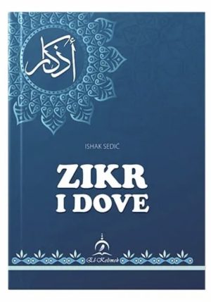 Zikr i dove - Ishak Sedić