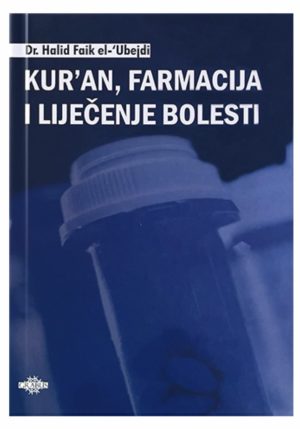 Kur’an, farmacija i liječenje bolesti