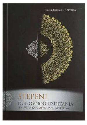 Stepeni duhovnog uzdizanja na putu ka Gospodaru svjetova (sažetak)