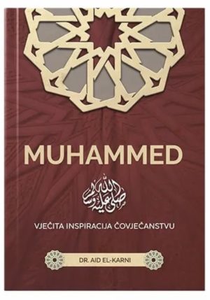 Poslanik Muhammed – vječita inspiracija čovječanstvu