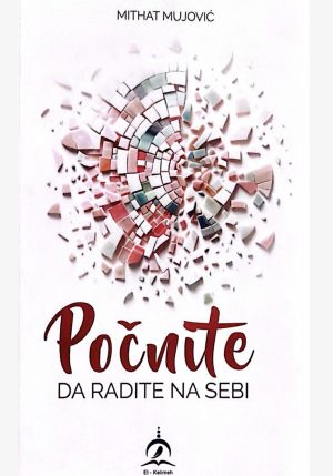 Počnite da radite na sebi