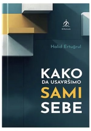 Kako da usavršimo sami sebe?
