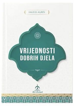 Vrijednosti dobrih djela
