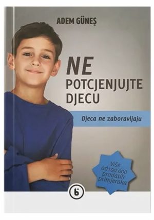 Ne potcjenjujte djecu