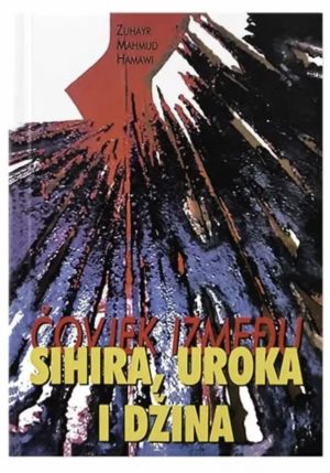 Čovjek između sihira, uroka i džina