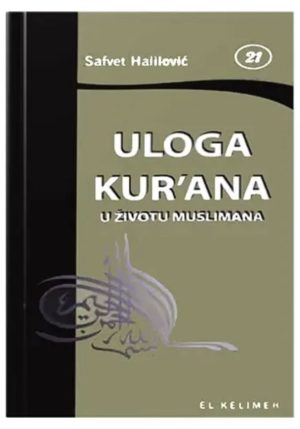 Uloga Kur’ana u životu muslimana