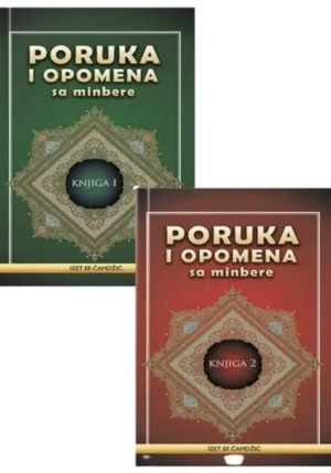 Poruka i opomena sa minbere (1. i 2. dio)